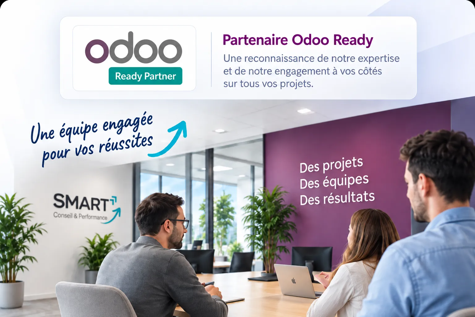 Partenaire Odoo Ready et équipe SMART Conseil & Performance